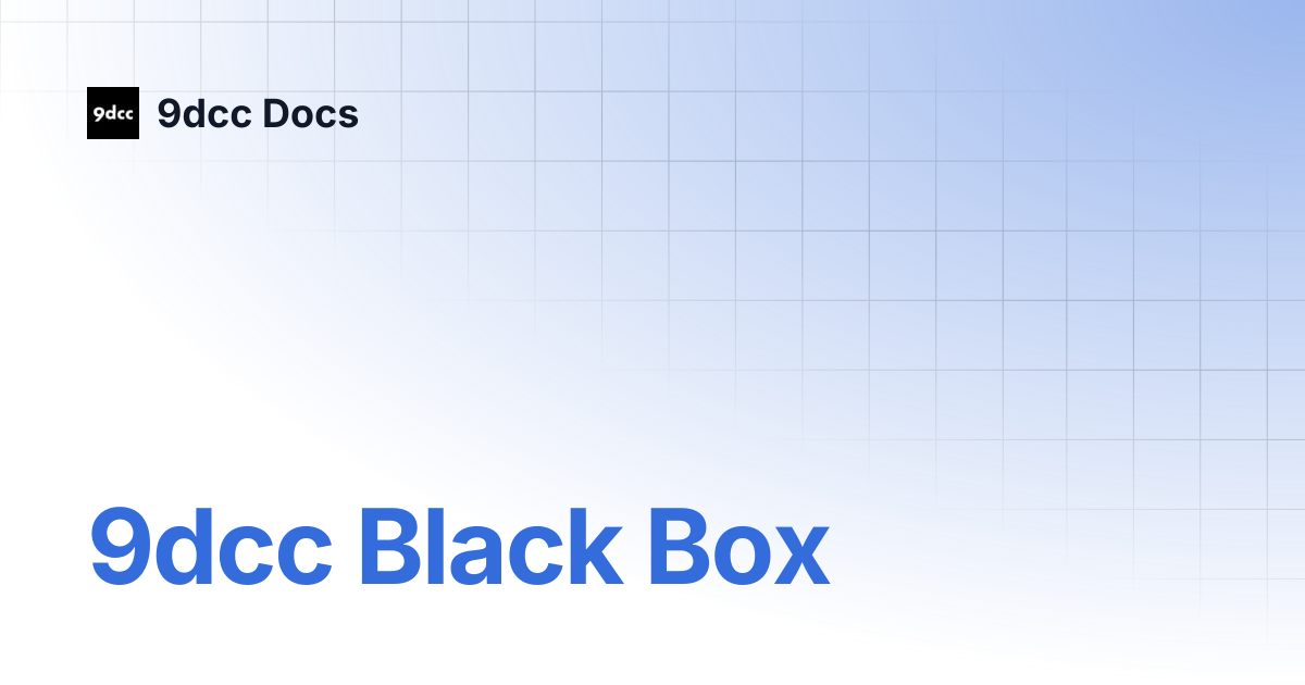 9dcc Black Box | 9dcc Docs